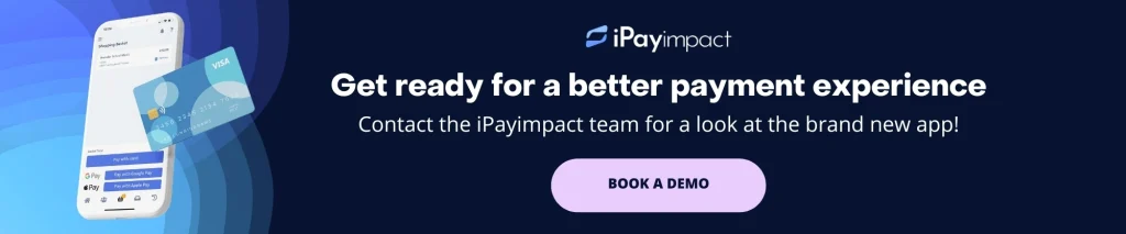 Book a demo of iPayimpact